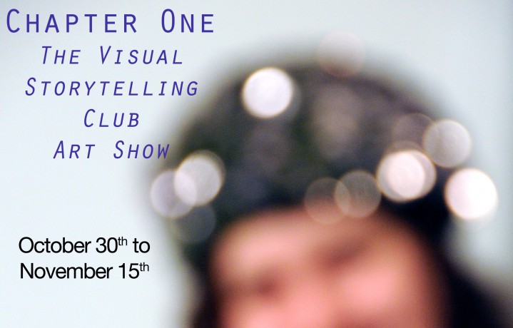 Chapter One: The Visual Storytelling Club Art Show